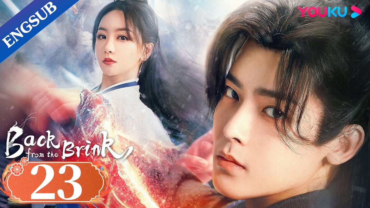 [Back from the Brink] EP23 | Dragon Boy Falls in Love with Taoist Girl | Neo Hou / Zhou Ye | YOUKU