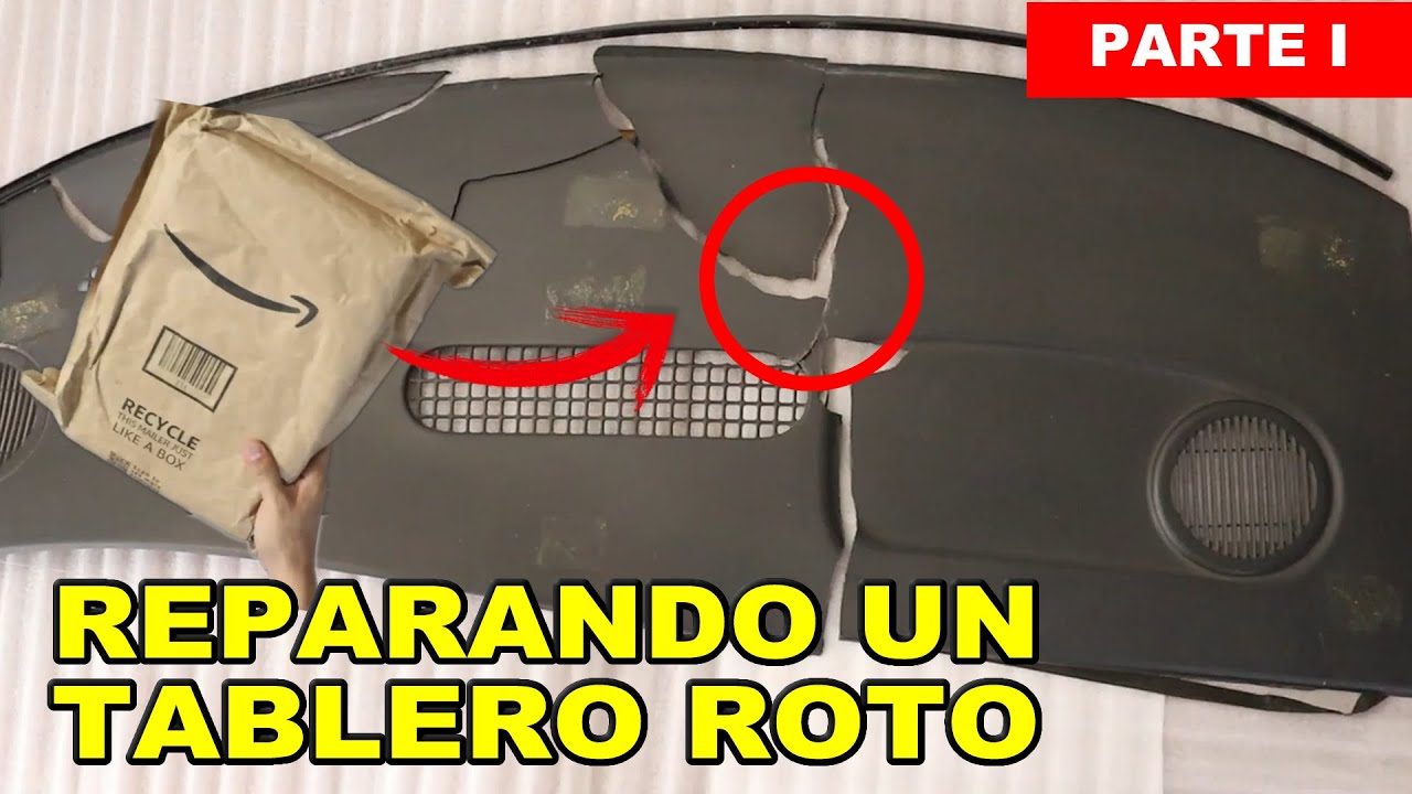🥇🥇 Cap 3) Como Reparar un Tablero de Automóvil Roto y Quebradizo