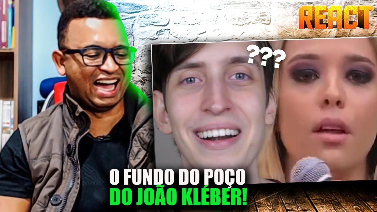 O FUNDO DO POÇO DO JOÃO KLÉBER | FELCA #React