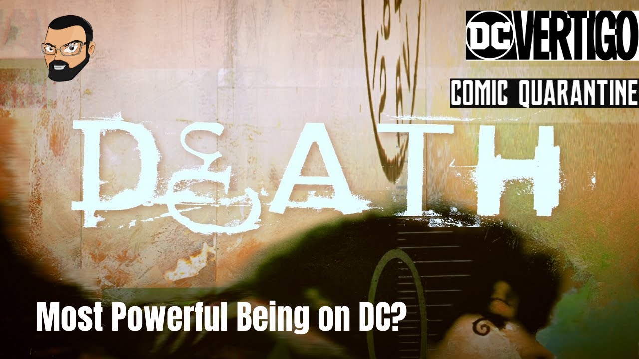 Death : Most Powerful Being in DC Universe? | Comic Quarantine