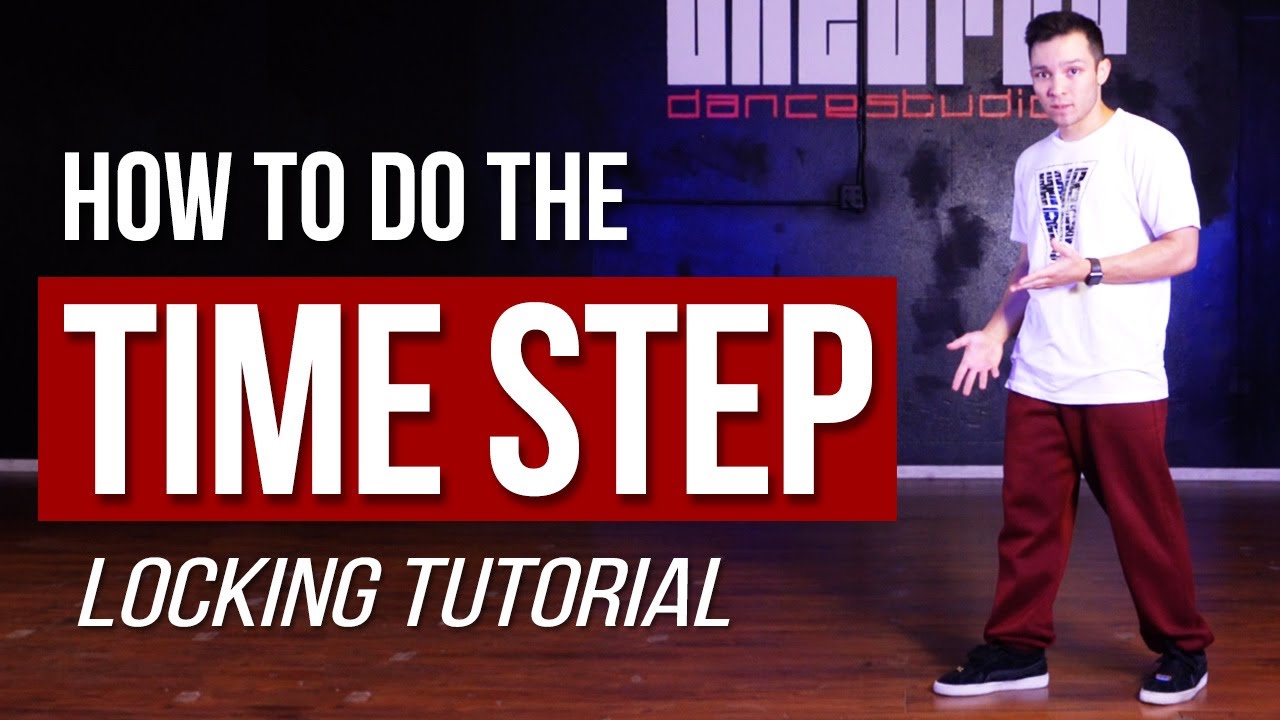How to do the Locking TIME STEP | Locking Dance Tutorial