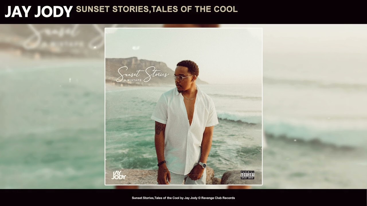 Jay Jody - Sunset Stories, Tales of the Cool ( Official Audio )