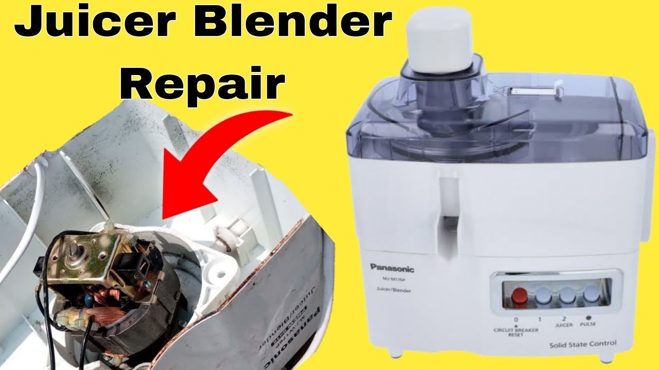 How to Repair Panasonic Juicer Blender | how to repair juicer machine at home