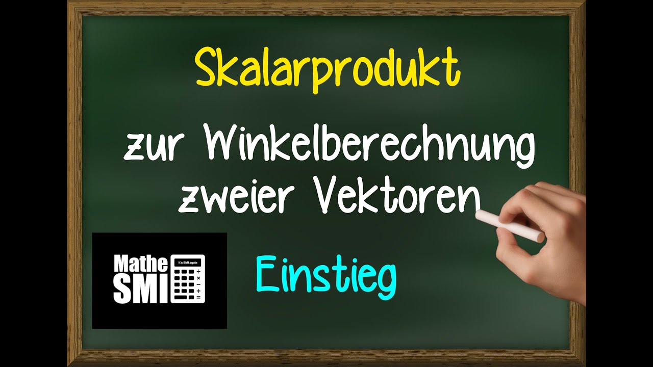 Mathe Abitur: Analytische Geometrie - Skalarprodukt