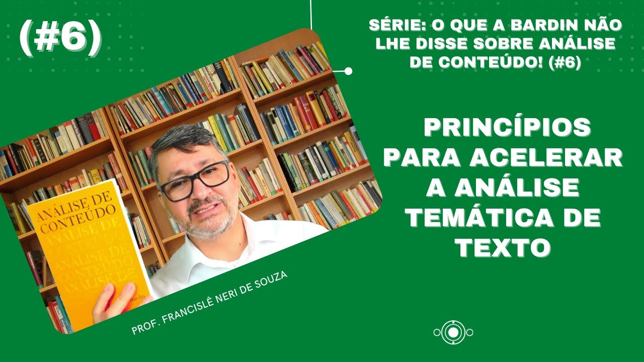 Princípios para Acelerar a Análise Temática de texto #6