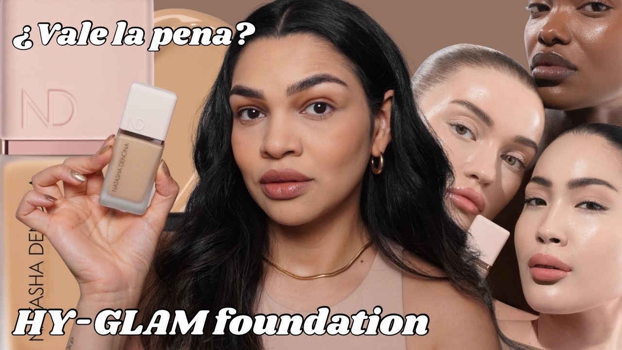 NUEVA base de NATASHA DENONA HY-GLAM | ¿Es puro HYPE o esta buena DE VERDAD? Reseña + Wear Test
