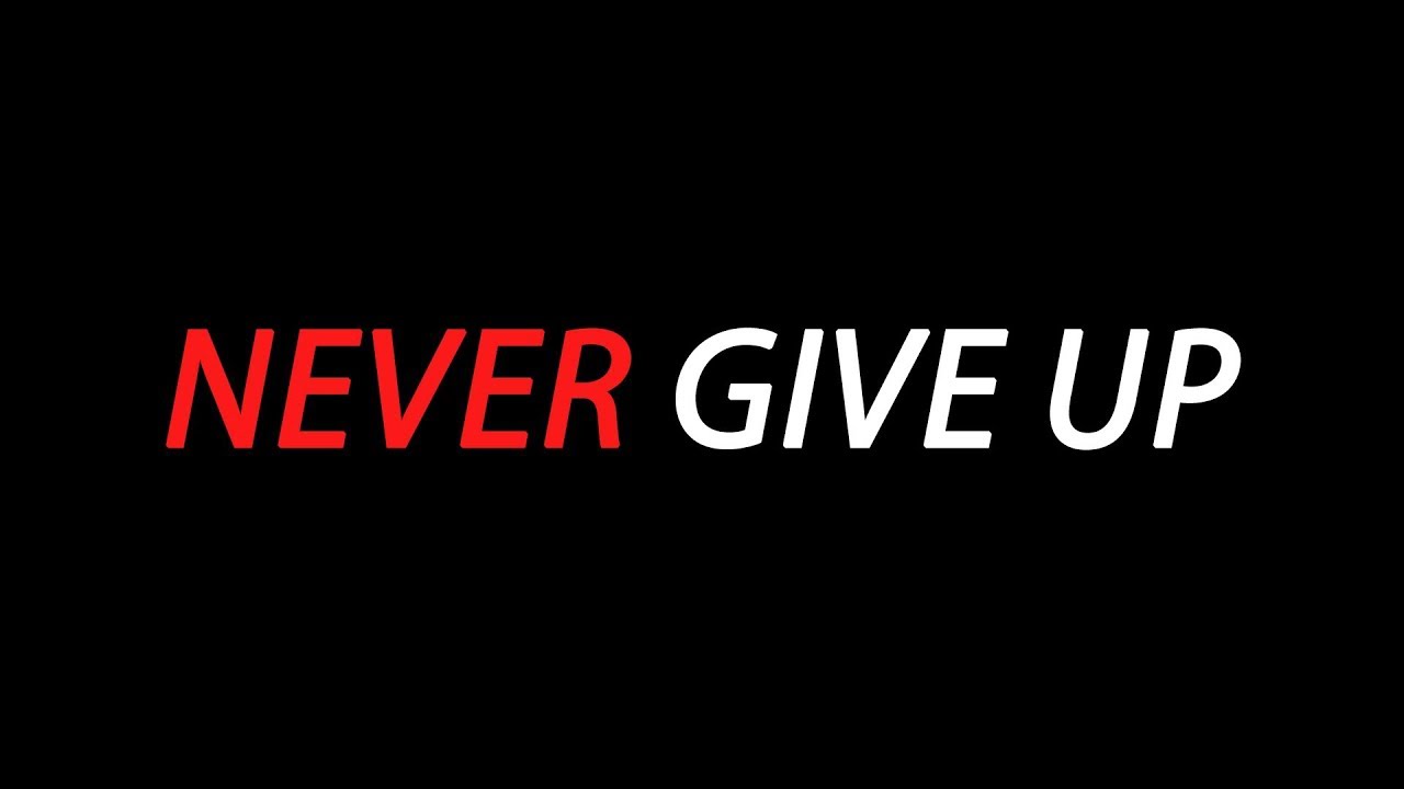 Never Give Up On Yourself (A Personal Story)