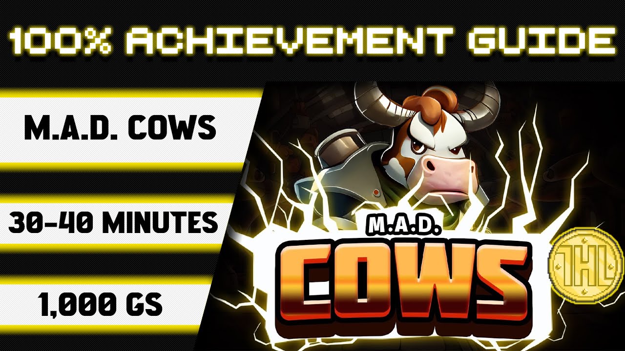 M.A.D. Cows 100% Achievement Walkthrough * 1000GS in 30-40 Minutes *