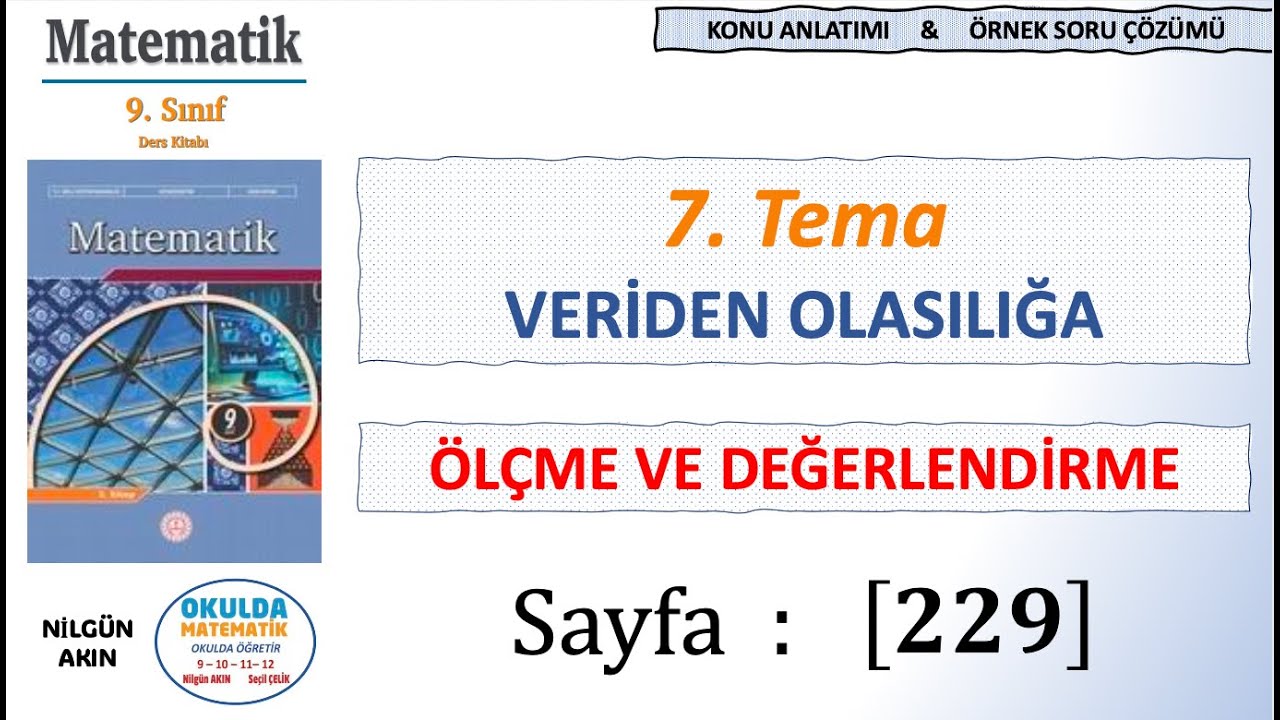 9.Sınıf Matematik, 7.Tema, Veriden Olasılığa - Ölçme ve Değerlendirme Soru Çözümleri-Sayfa: 229