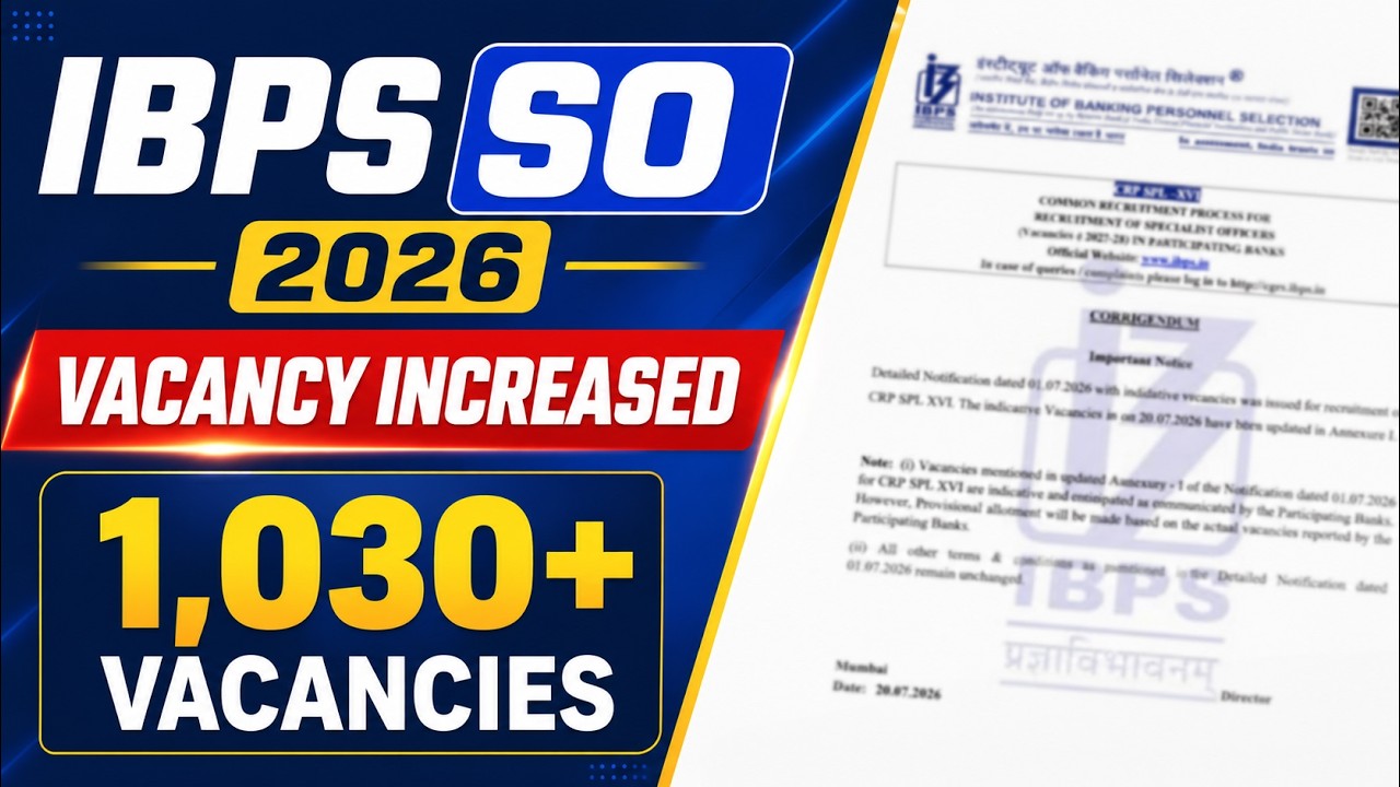 IBPS Update From IBPS 🔴 IBPS SO 2026 Vacancy Increased | 1,030+ Vacancies