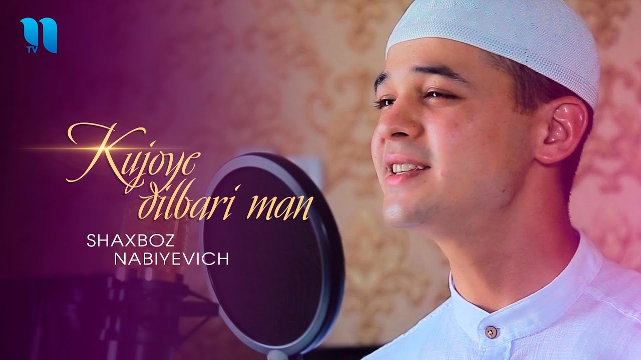 Shaxboz Nabiyevich - Kujoye dilbari man (Official music Video)