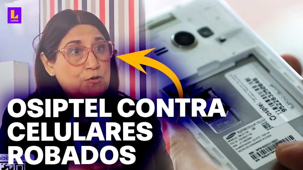 Celulares robados en la mira: ¿Osiptel bloquea celulares de segunda mano?