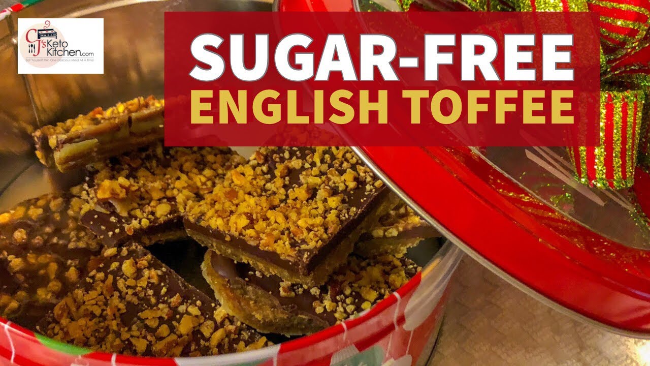 Sugar-free Low Carb English Toffee #sugar-free #keto #ketorecipe #lowcarb #weightloss