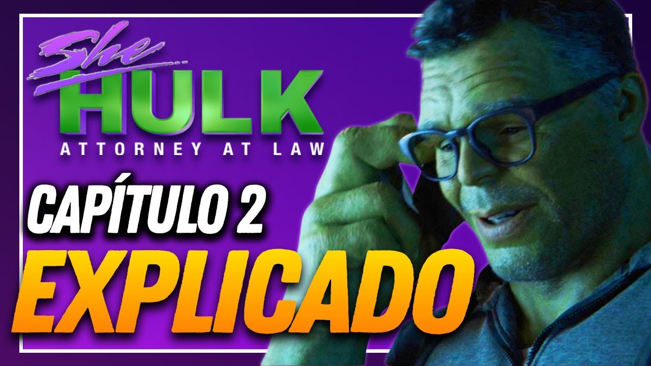 TODO EXPLICADO: Episodio 2 SHE HULK ¿Referencia a WOLVERINE?