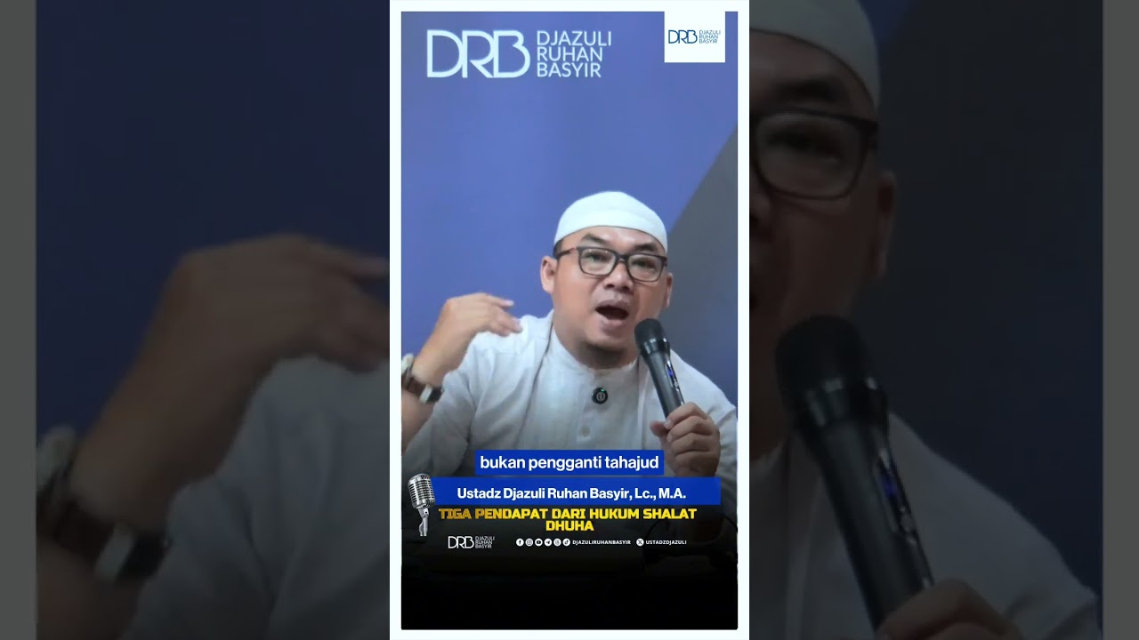 3 Pendapat dari Hukum Shalat Dhuha - Ustadz Djazuli Ruhan Basyir, Lc., M.A.