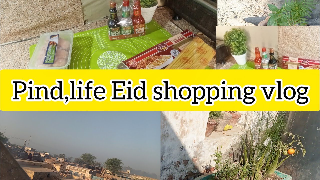 Pind life eid shopping vlog💁🏻/with Ramazan atari to sehri routien✅/@Happy village family