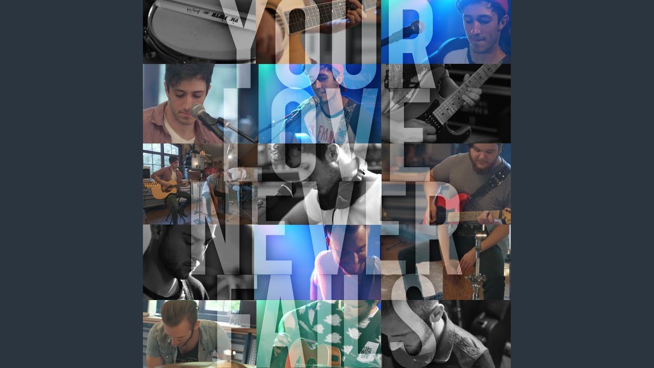 Your Love Never Fails (Acoustic)
