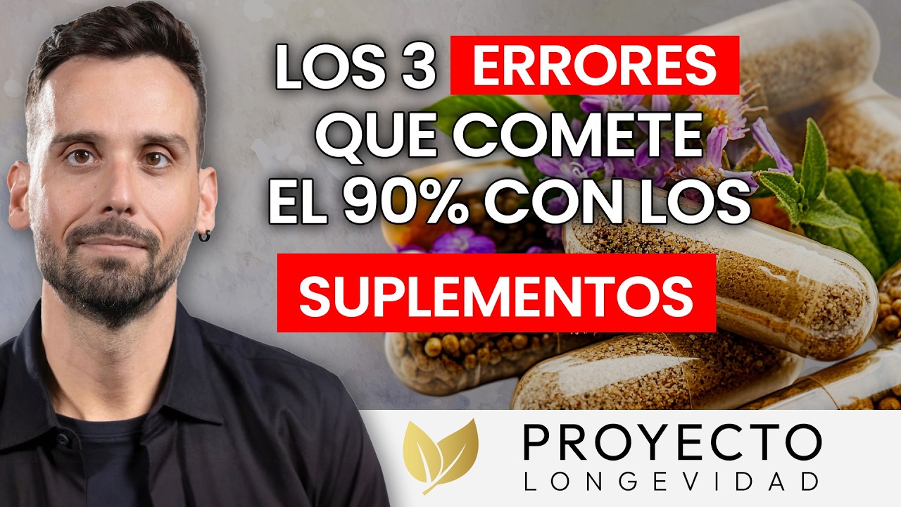 Los 3 ERRORES que comete el 90% con los SUPLEMENTOS, ¿tiras el dinero? || Proyecto Longevidad