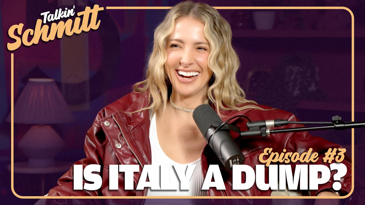 Hi, Real Quick: Is Italy a Dump? Ft. Stasia Patwell | Talkin' Schmitt - Ep 3