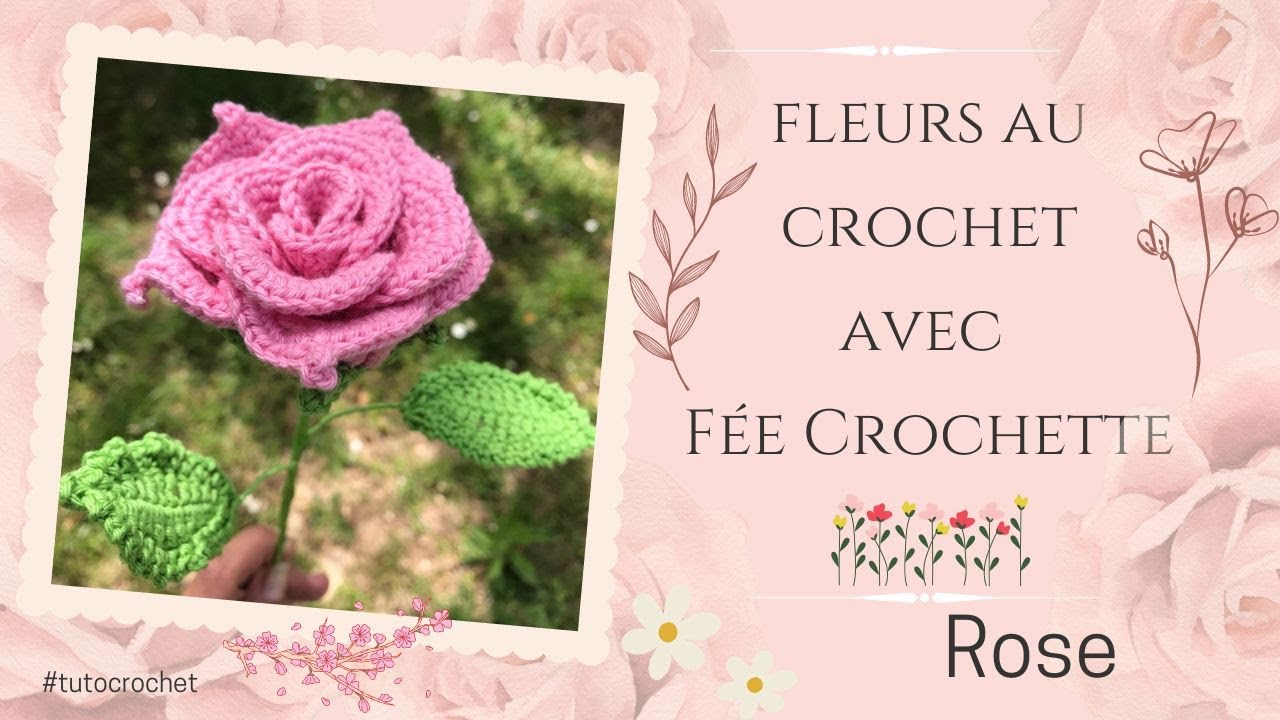 Fleurs au crochet : Rose