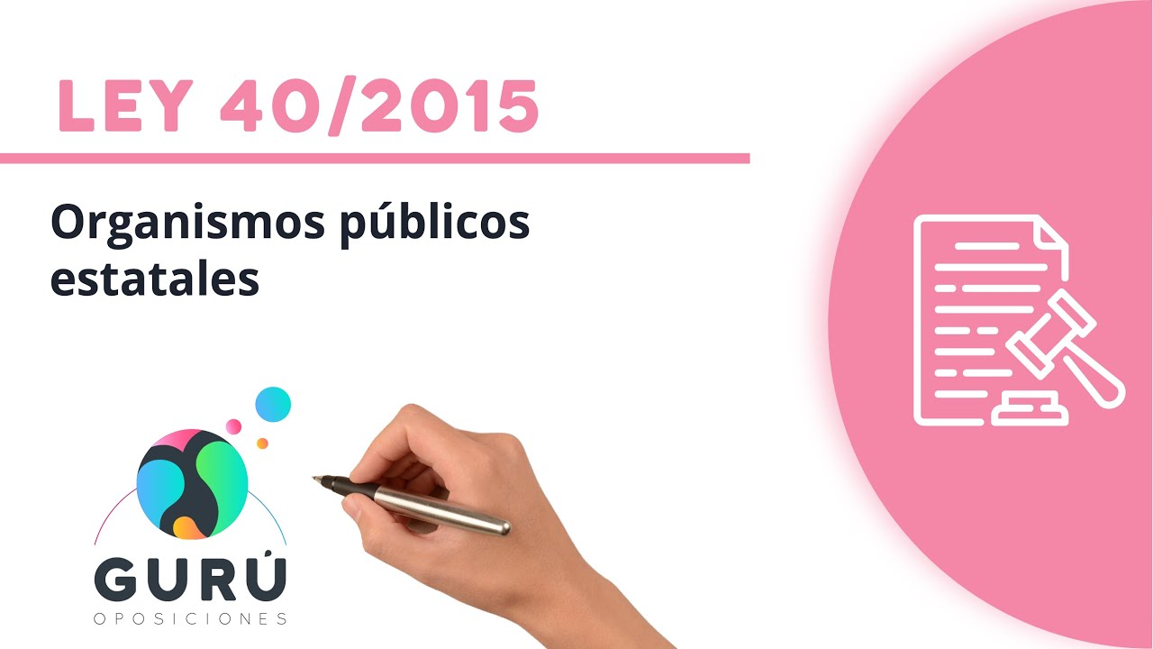 Ley 40/2015: organismos públicos estatales