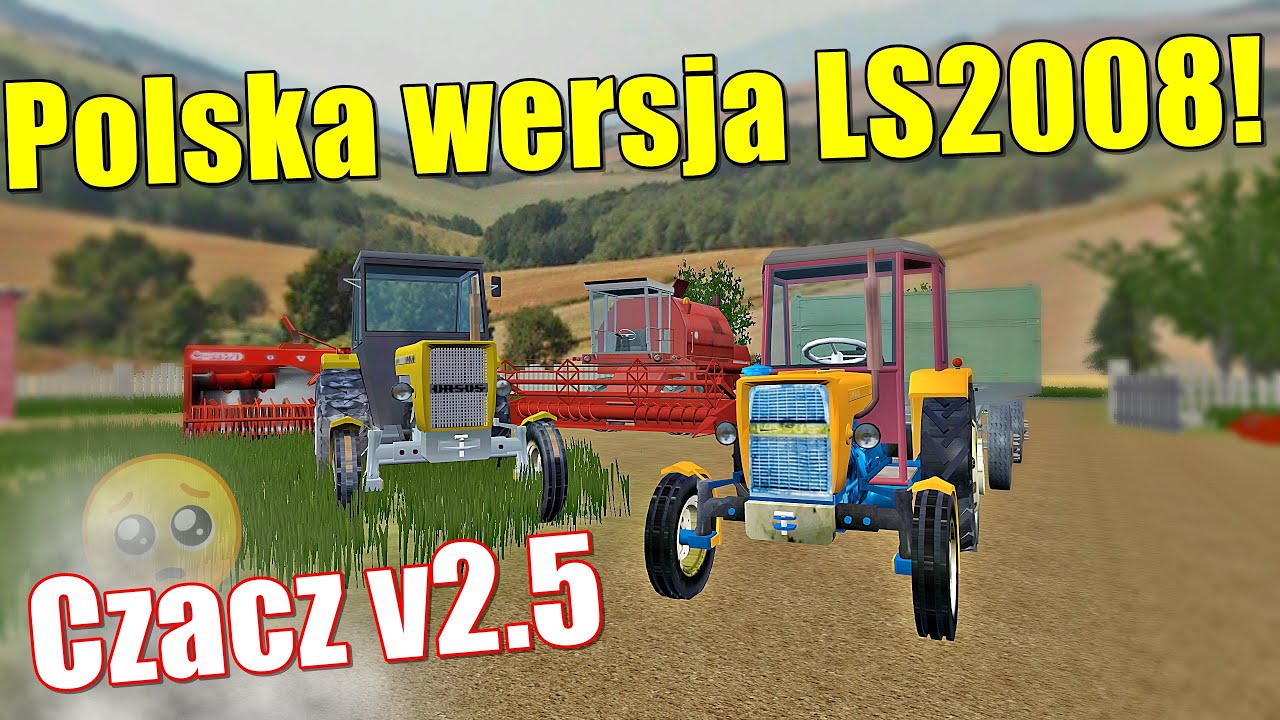 Polska wersja LS2008! - Czacz v2.5 🫡 Zapomniane Symulatory [#17] 😎 Arikson