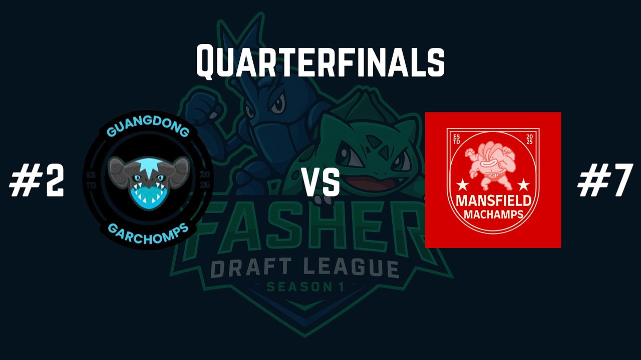 FDL S1 Quarterfinals: Guangdong Garchomps vs Mansfield Machamps