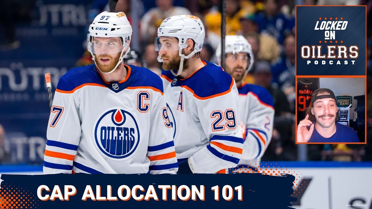 Understanding the Oilers roster construction and salary allocation
