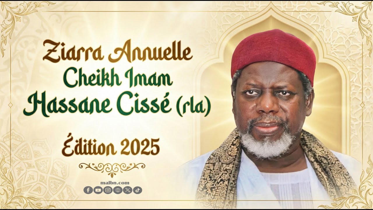 🔴Ziarra Annuelle Cheikh Imam Assane Cissé (rla). I Edition 2025.@malbntv