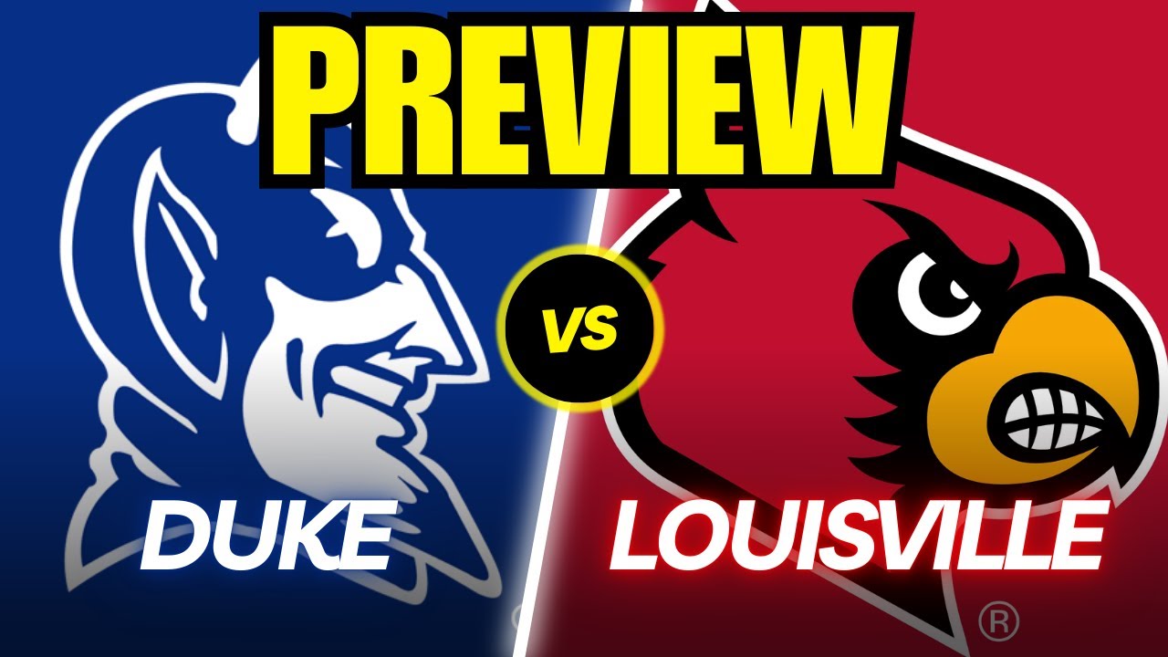 Duke vs. Louisville Game Preview And Predictions!