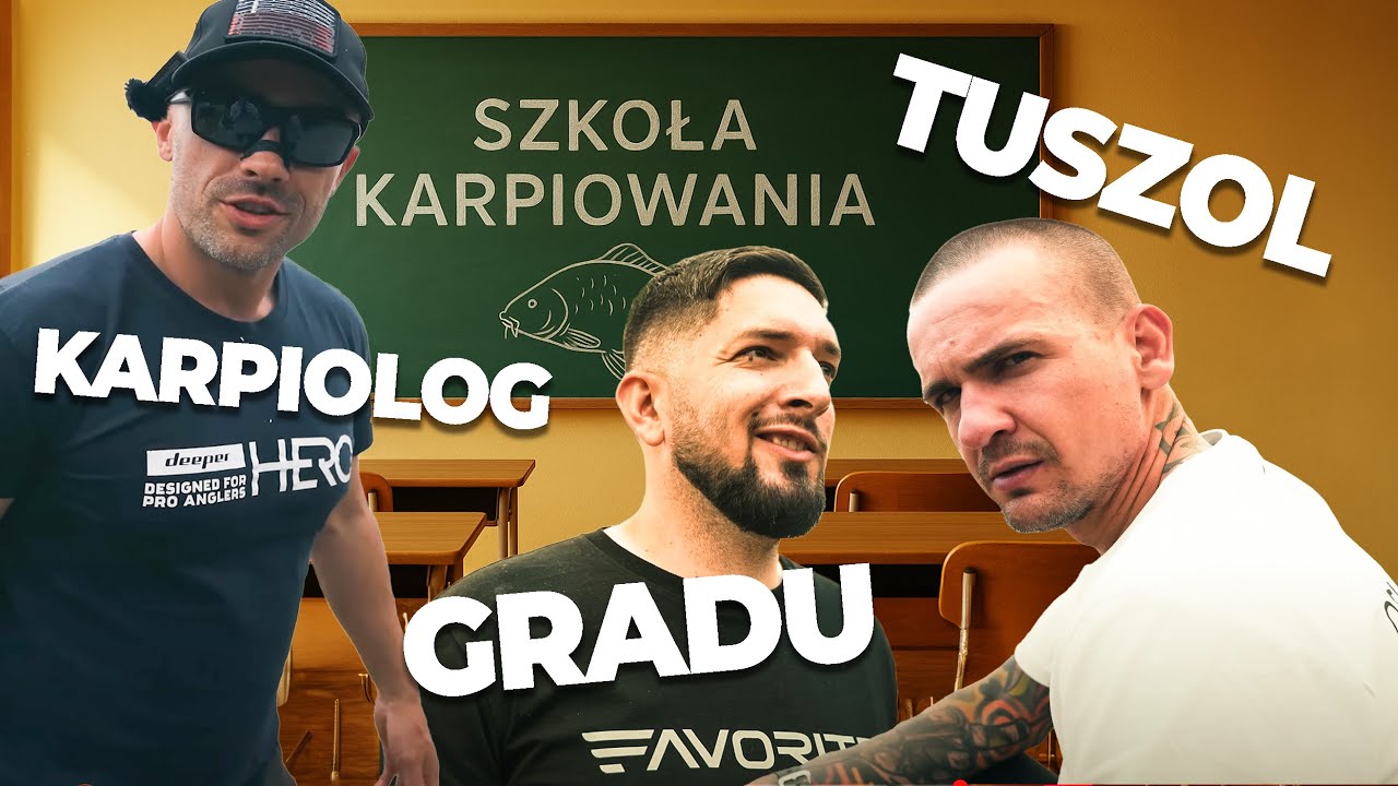 TUSZOL x GRADU - SZKOLENIE Z KARPIOWANIA
