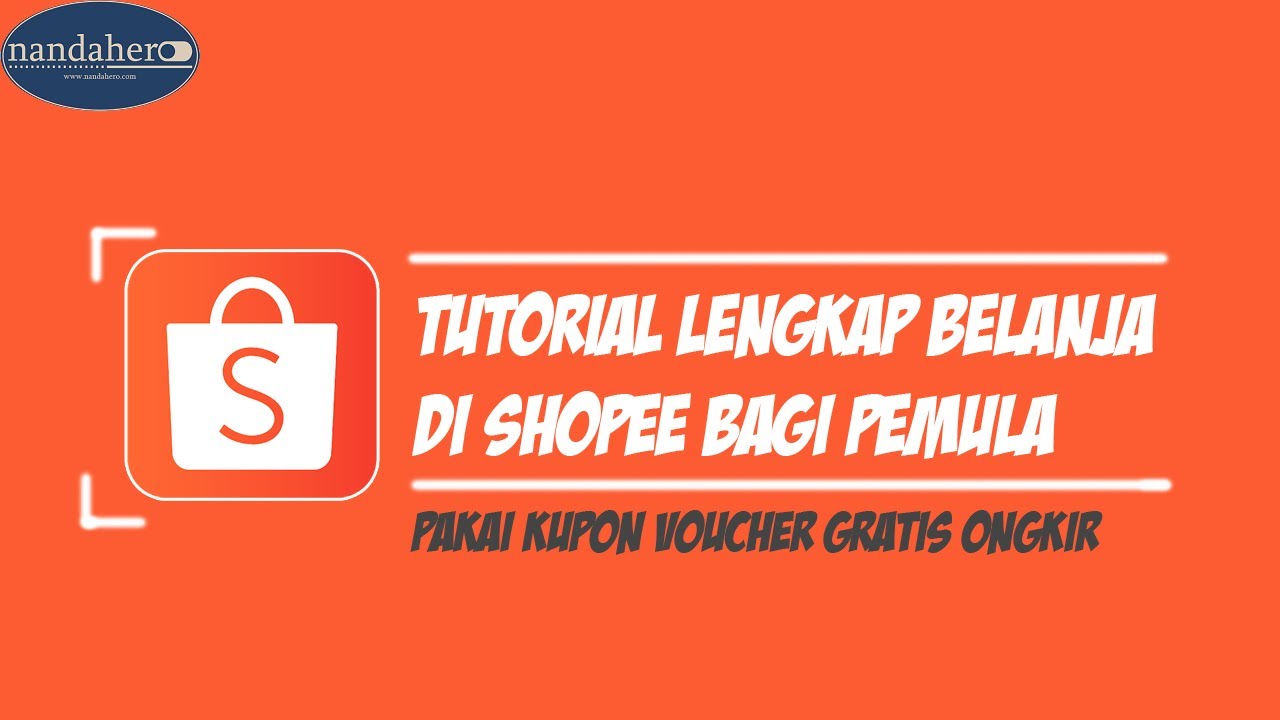 CARA BELANJA DI SHOPEE 2023 LENGKAP UNTUK PEMULA