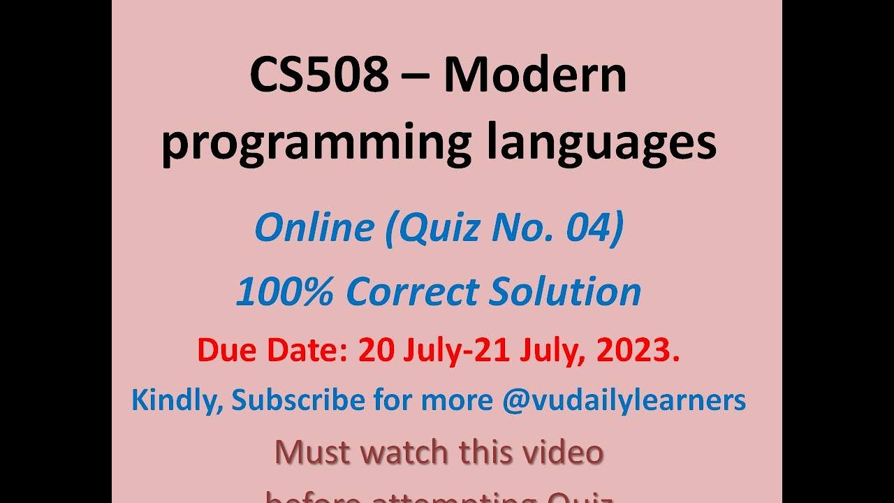 CS508-Modern Programming Languages(Quiz 4)Online solution|Virtual university|@vudailylearners9238  ​