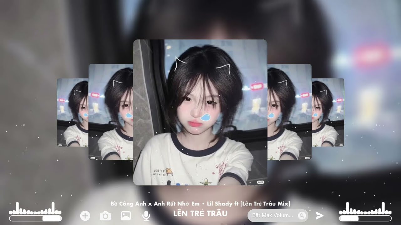 Bồ Công Anh • Lil Shady ft Lên Trẻ Trâu Mix