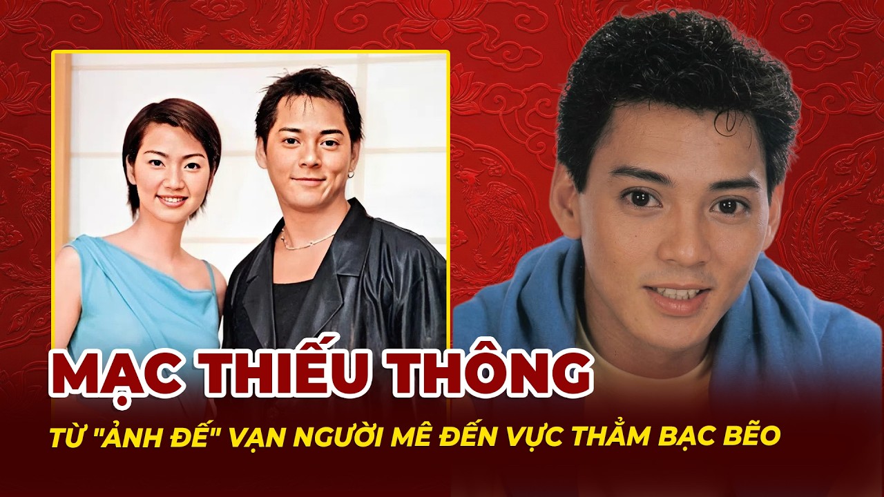 Mạc Thiếu Thông: Từ Ảnh Đế Vạn Người Mê Đến Vực Thẳm Bạc Bẽo | Tệp Tin Mật