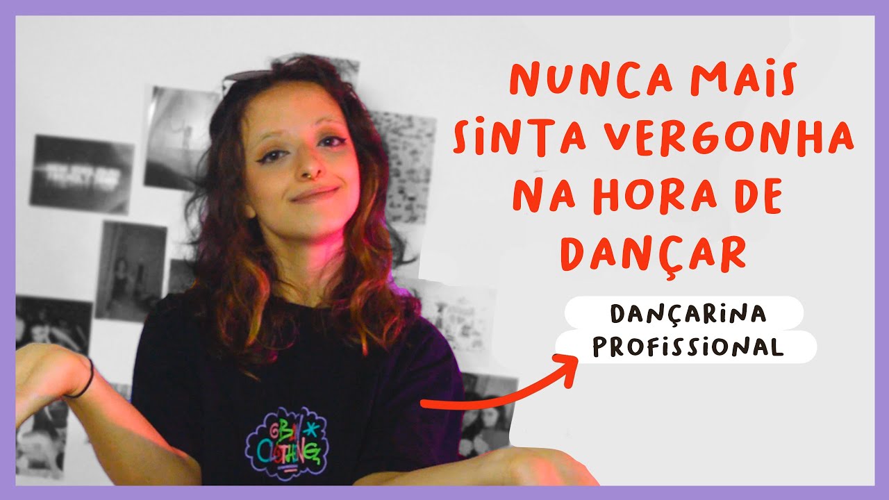 COMO PERDER A VERGONHA DE DANÇAR