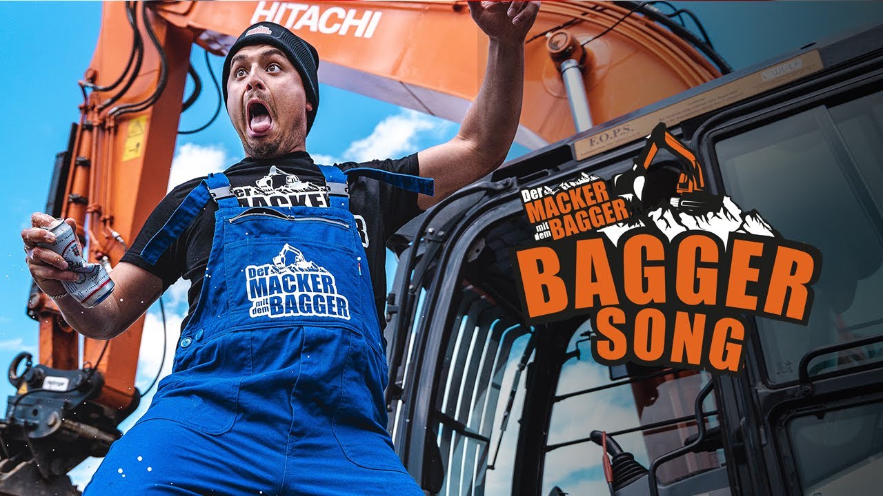 DER MACKER MIT DEM BAGGER - BAGGERSONG