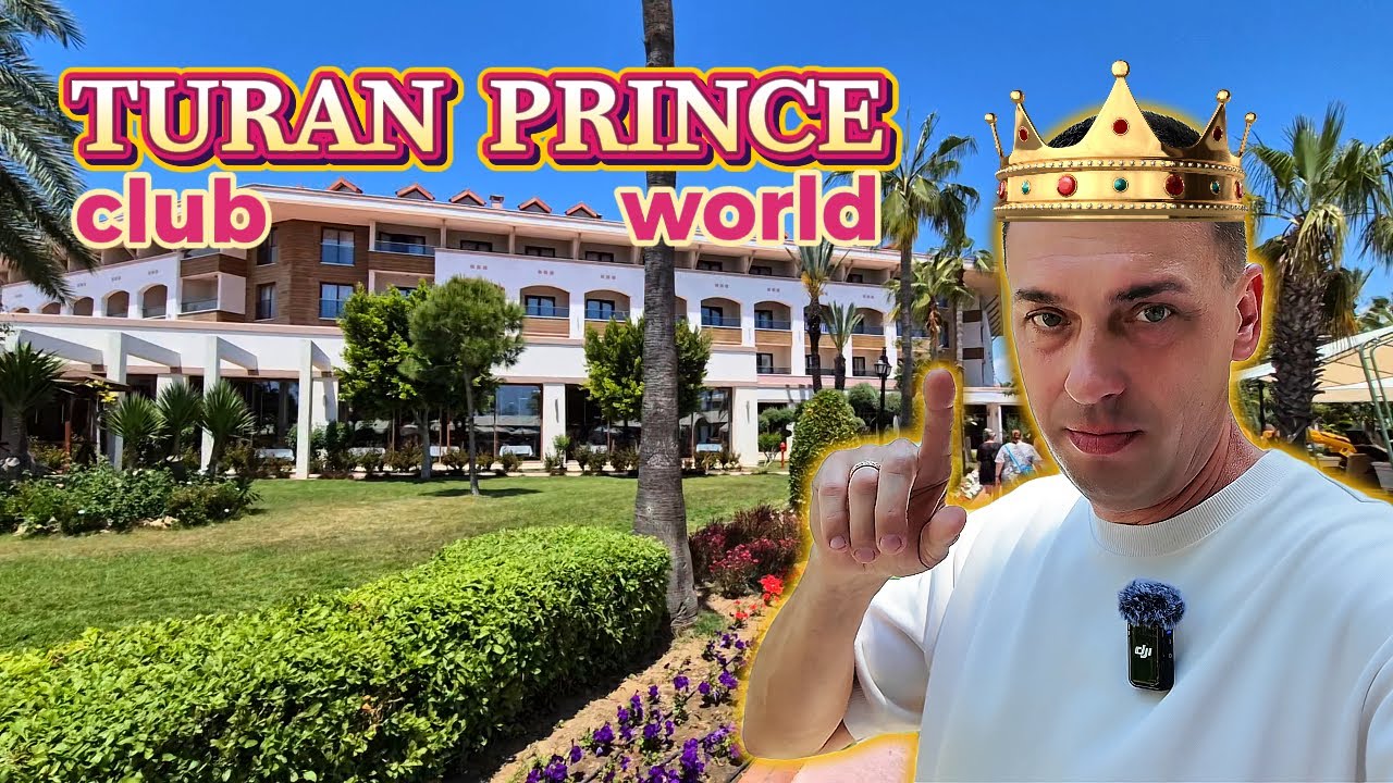 Club Turan Prince World 5* /Турция,Сиде /  Обзор отеля