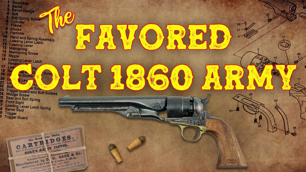 The Favored Colt 1860 Army