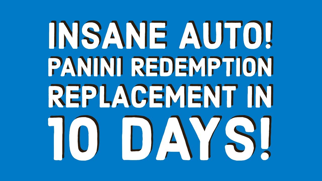 HOW I GOT FAST PANINI REDEMPTION REPLACEMENT- 10 DAYS! -  INSANE GOAT AUTO!!