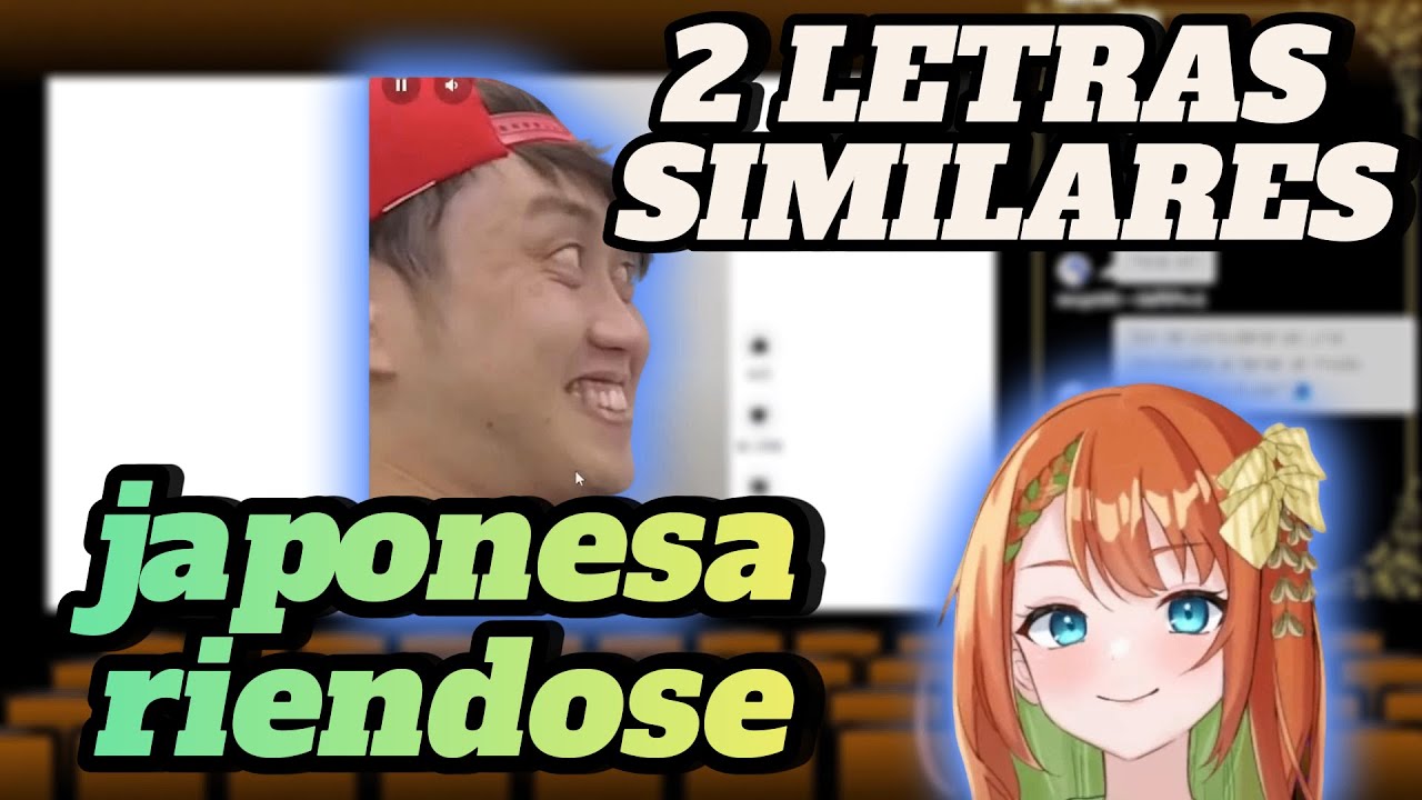 JAPONESA SE RIE con 2 letras muy parecidas [Iori Teranami]