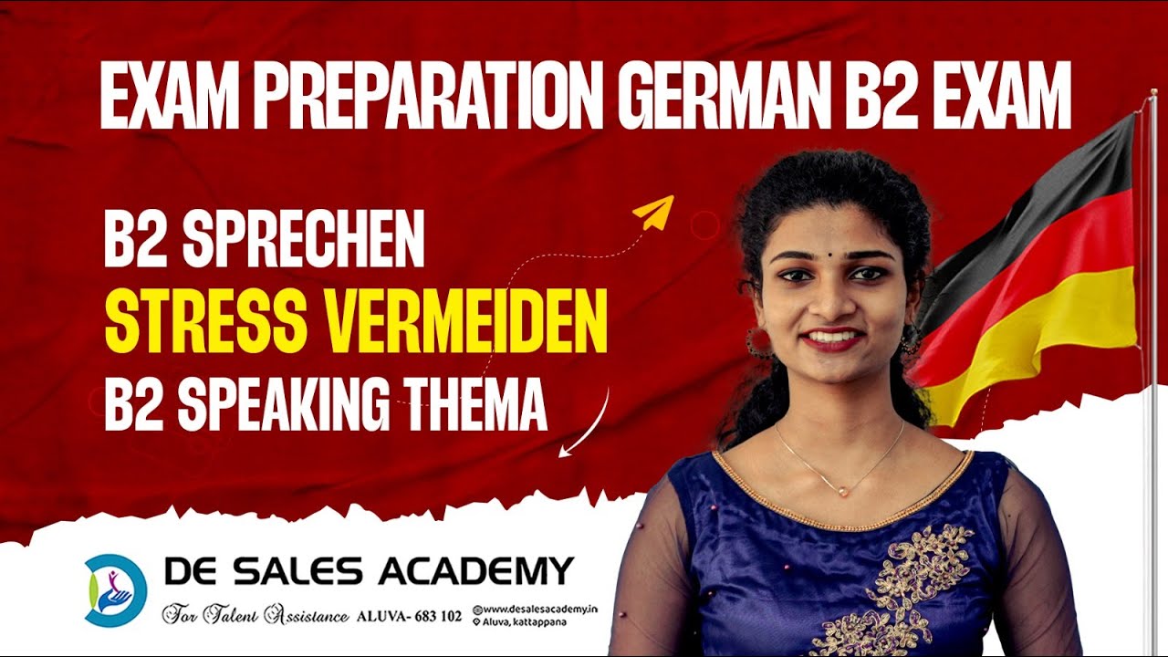 Goethe B2 Speaking Exam - B2 Sprechen Topic - B2 Speaking Topic : STRESS VERMEIDEN