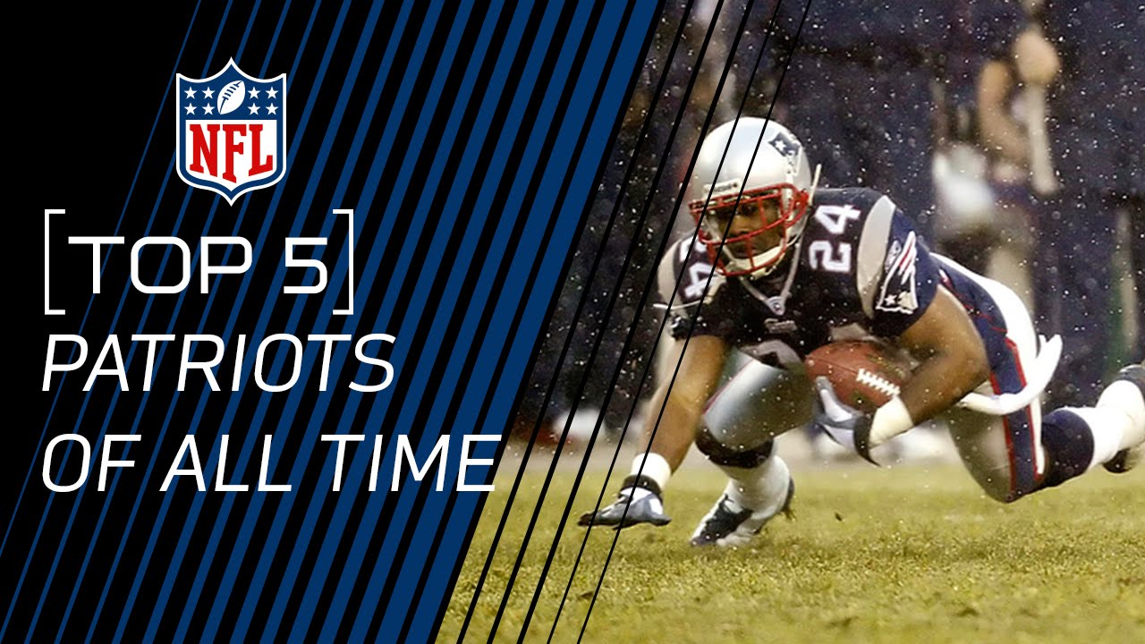 Top 5 Patriots of All Time | NFL