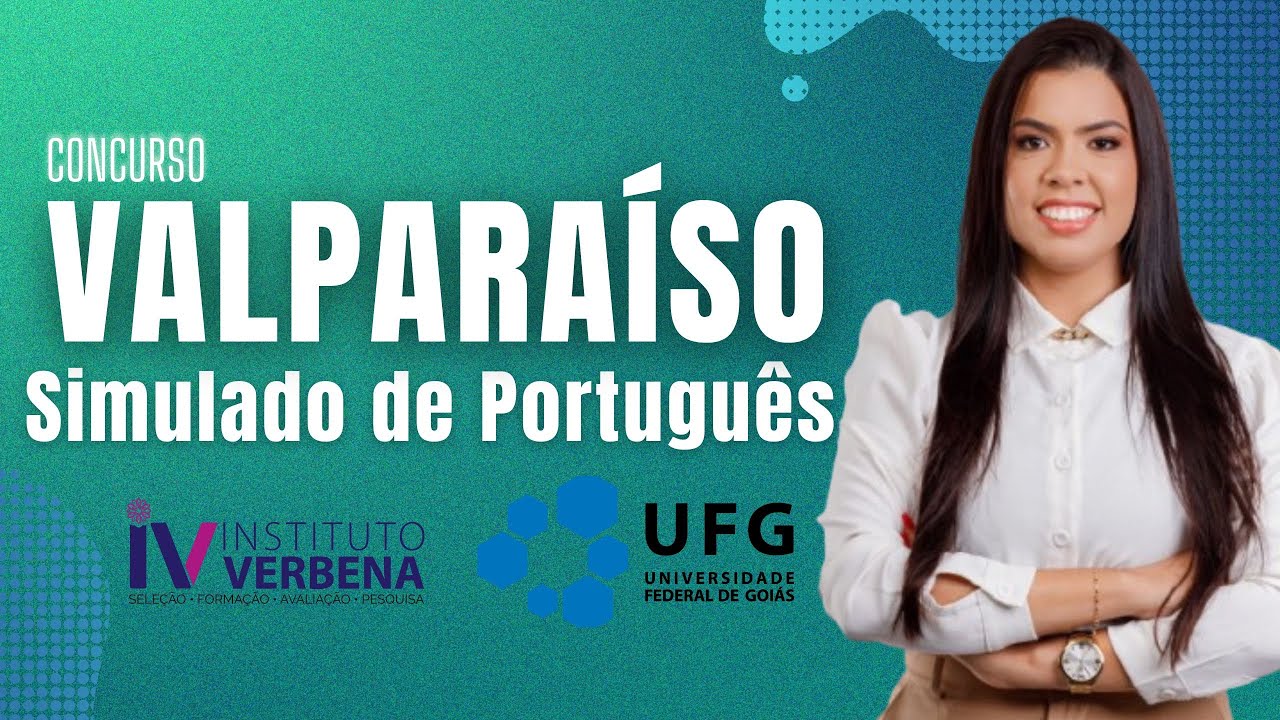 Simulado de Português -  Concurso de Valparaíso do Goiás - Instituto Verbena (UFG)