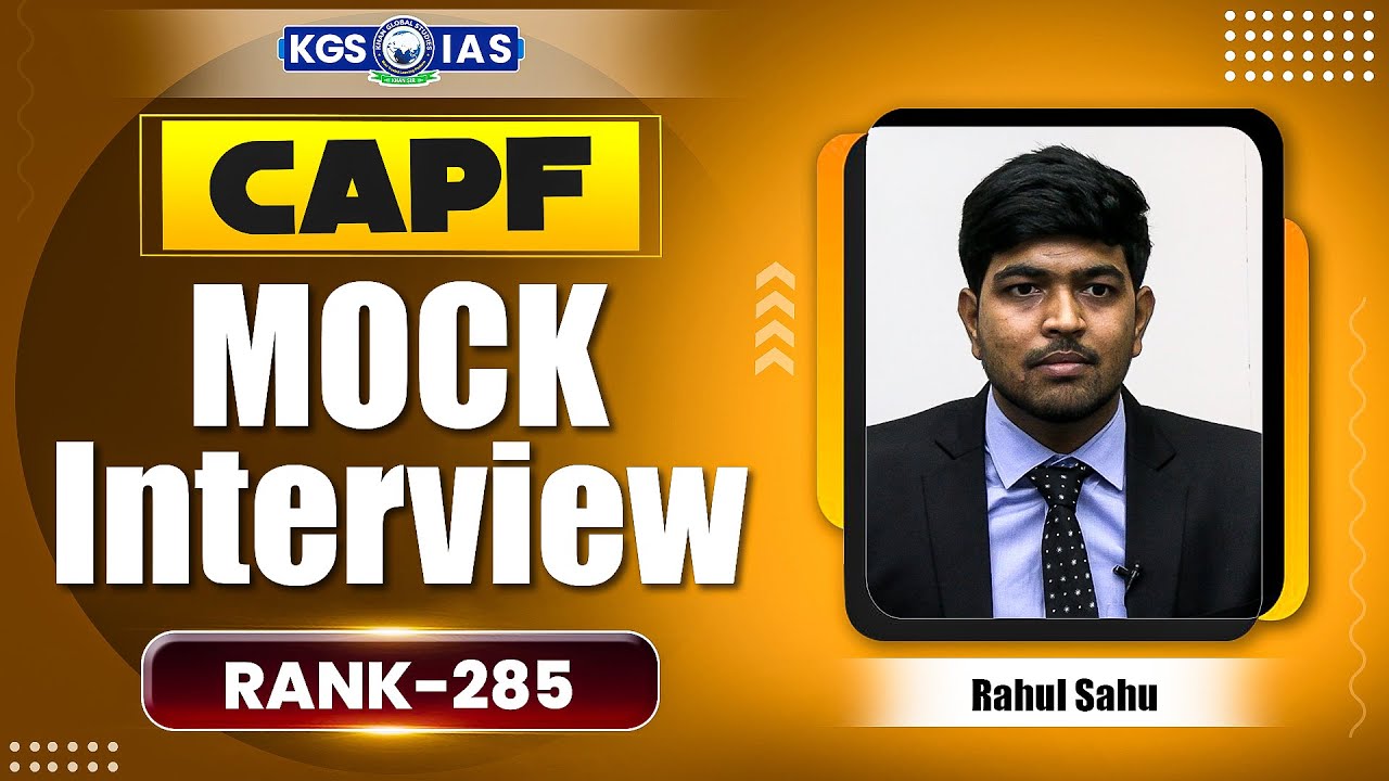 UPSC CAPF ASSISTANT COMMANDANTS 2024 Result | Rank 285 Rahul Sahu Mock Interview in Hindi | CAPF