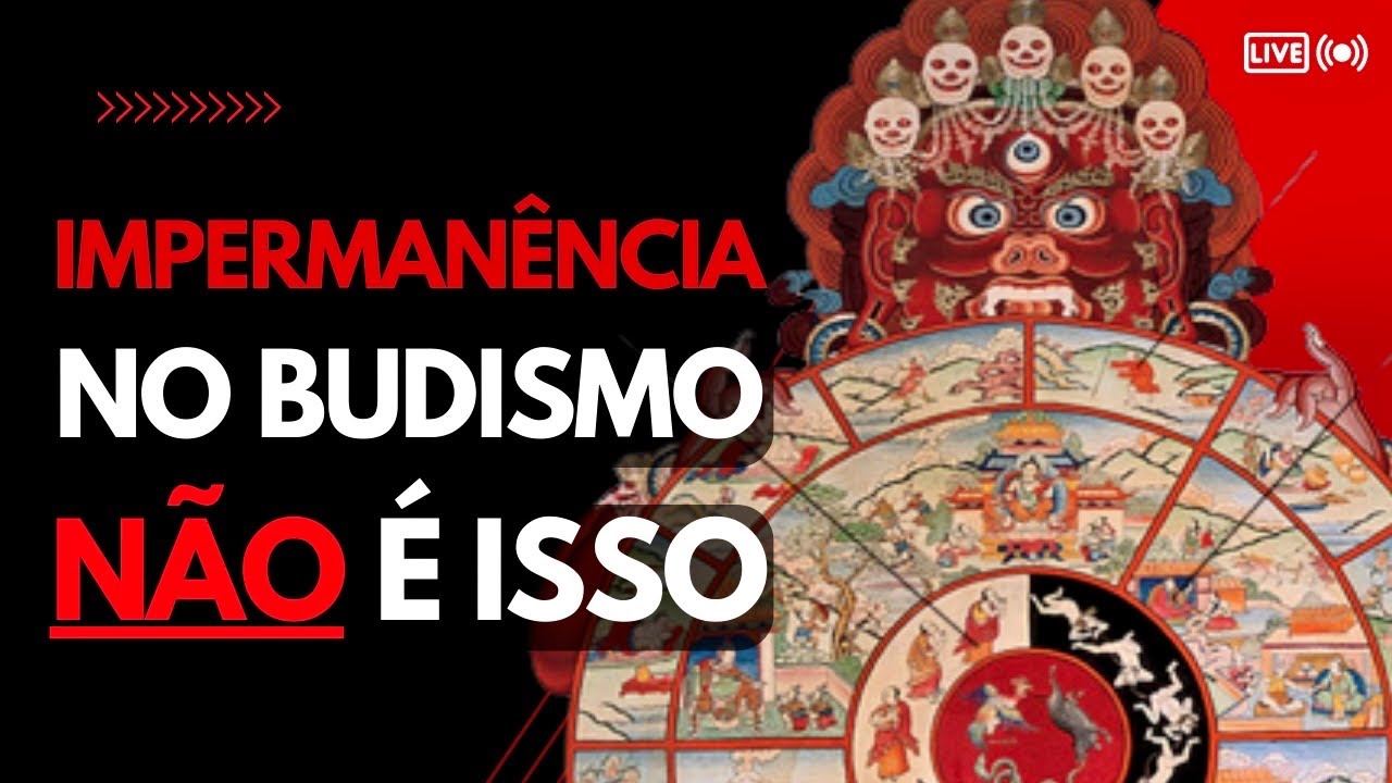 A Impermanência e a Natureza da Mente no Budismo