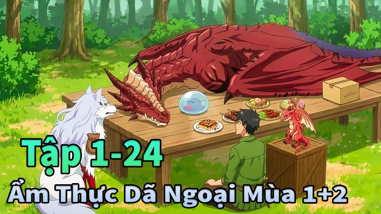 ANIME THÁNG 1 | Ẩm Thực Dã Ngoại Tại Dị Giới Season 2 Tập 1-24 | Mèo Gầy TV