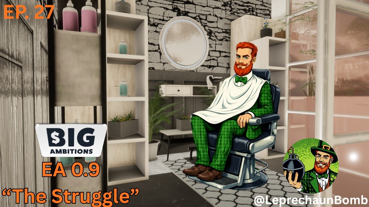GETTING A TOUCH UP BEFORE ENDING THE PRICE WAR - Big Ambitions EA 0.9 Ep. 27