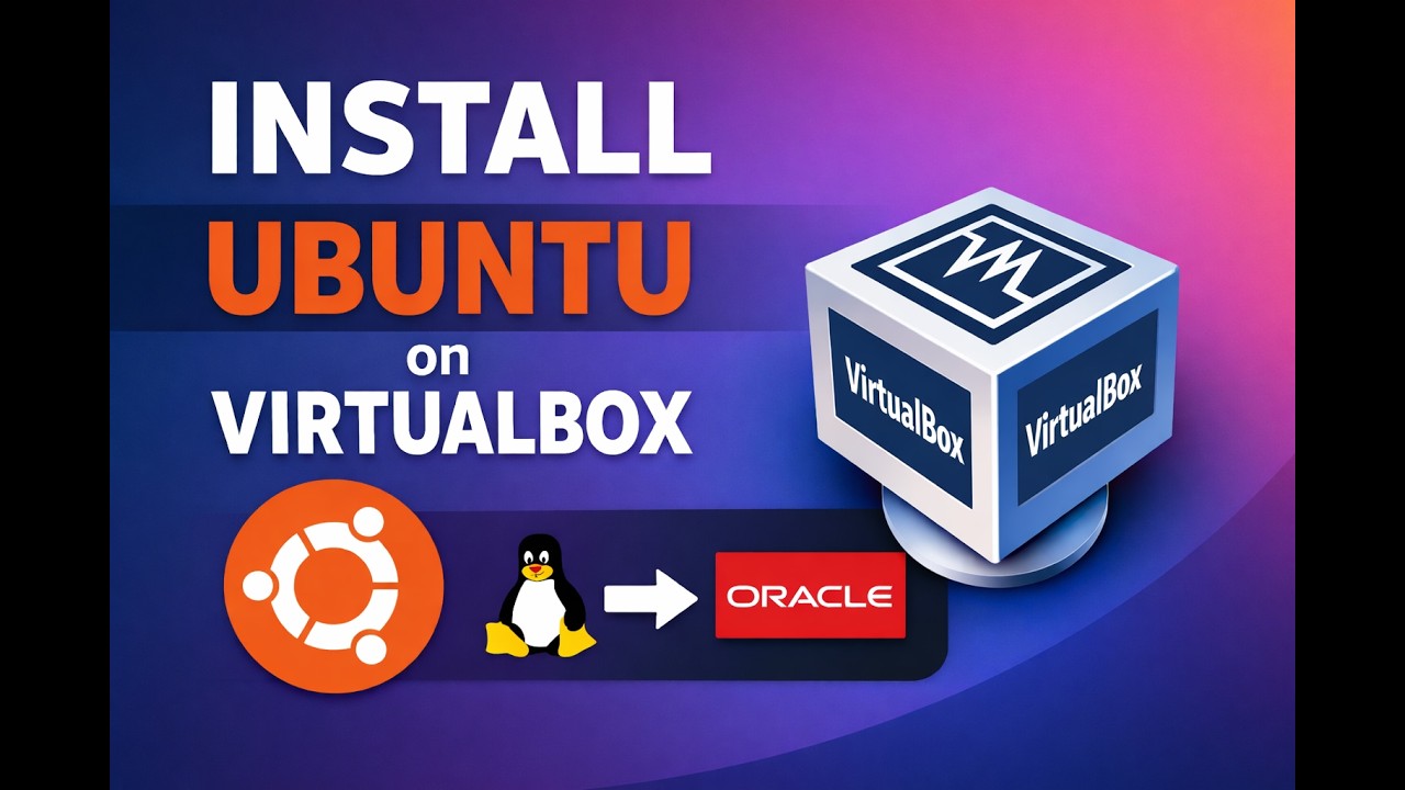 How to install Ubuntu on Oracle VirtualBox - OSSA Module