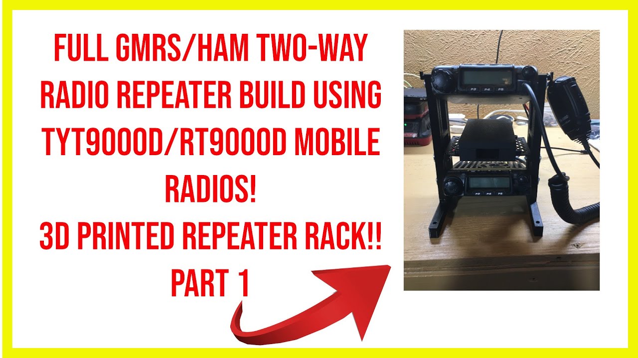 🔺Full gmrs/ham two-way radio repeater build tyt9000d/rt9000d mobile radios!3d printed rack!! part 1🔺
